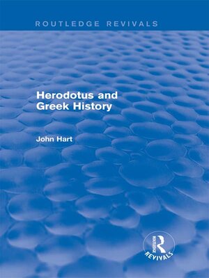 cover image of Herodotus and Greek History (Routledge Revivals)
